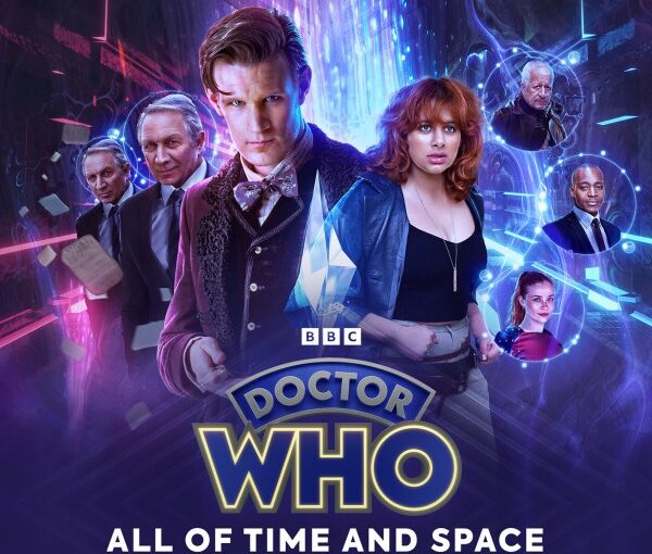 Big Finish review- Doctor Who: The Doctor Chronicles: The Eleventh Doctor: All of Time and Space