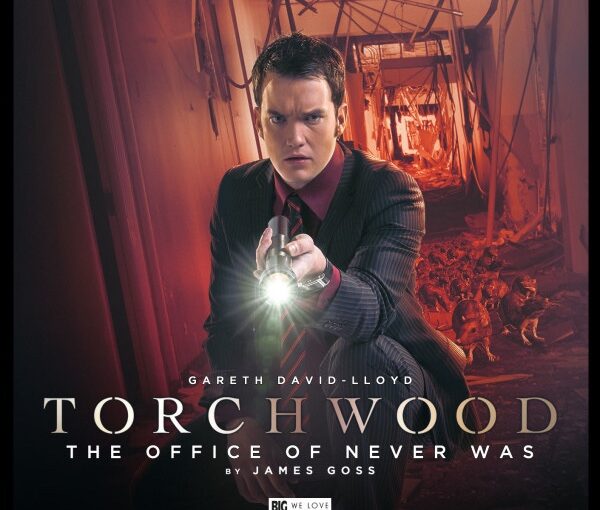 Big Finish review-Torchwood: The office of never was