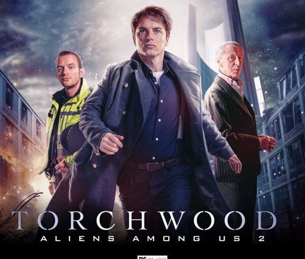 Big Finish Review-Torchwood: Aliens Among Us-Part 2