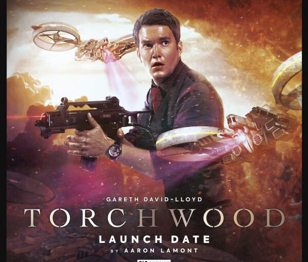 Big Finish Review-Torchwood: Launch Date